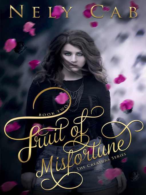 Title details for Fruit of Misfortune by Nely Cab - Available